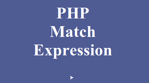Выражения сопоставления  - match expression - в PHP