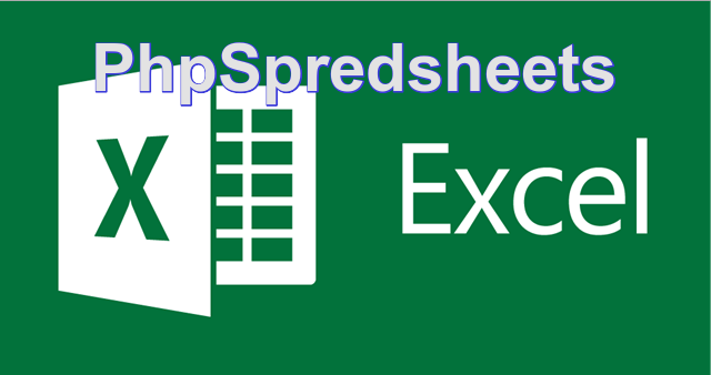Создание Excel-файлов в PHP с помощью библиотеки PhpSpreadsheet